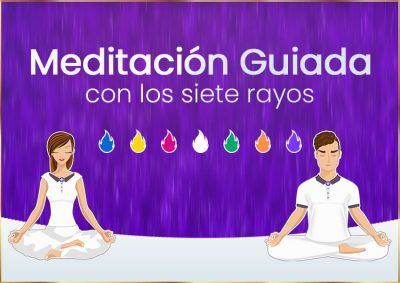 Meditación Guiada - Poderosa Meditación Con Los 7 Rayos