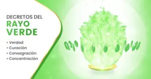 Meditación del Rayo Verde - Decretos