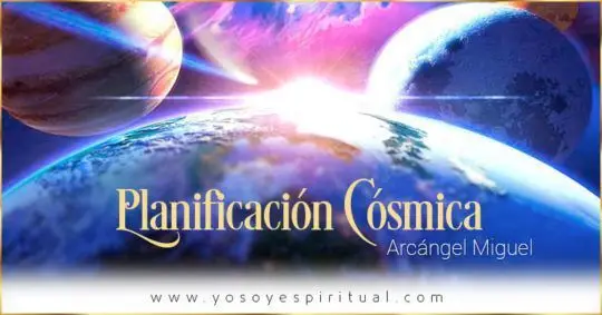 Historia De La Planificación Cósmica Y Creación Planetaria | Arcángel Miguel