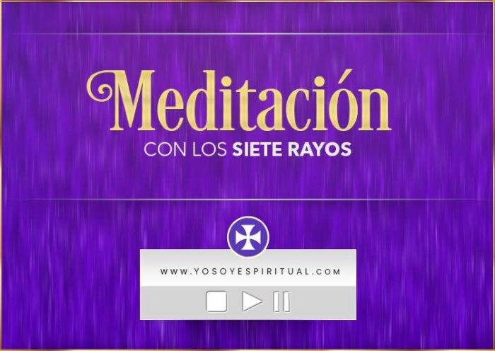 Meditación Guiada - Poderosa meditación con los 7 rayos