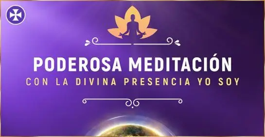 Poderosa Meditación Guiada Con La Divina Presencia Yo Soy