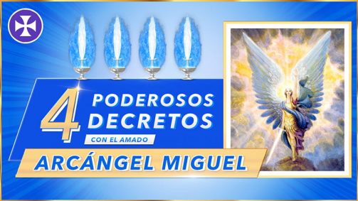 4 Poderosos Decretos Con El Amado Arcángel Miguel