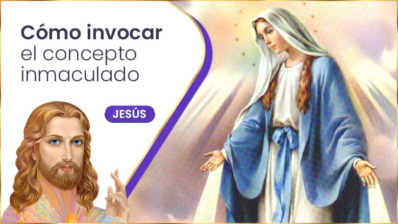 Cómo invocar el concepto inmaculado