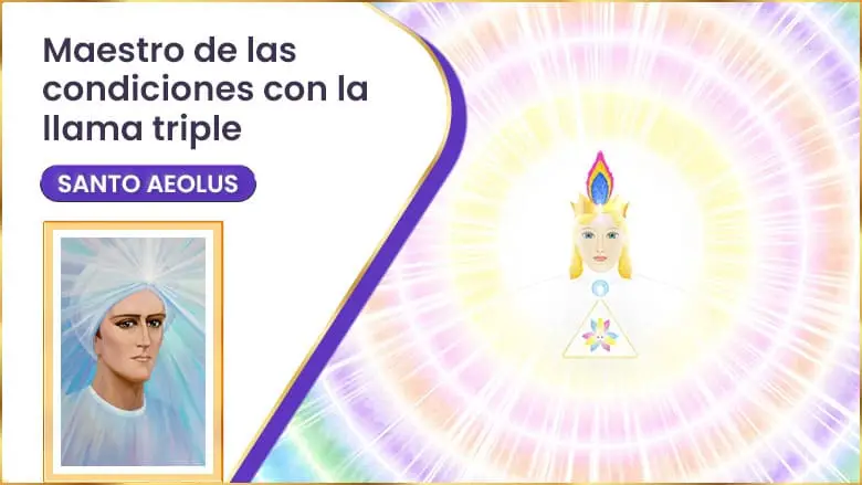 Maestro De Las Condiciones Con La Llama Triple| Santo Aeolus