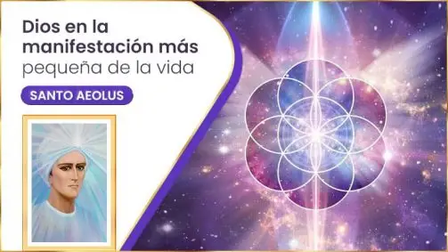 Dios En La Manifestación Más Pequeña De La Vida