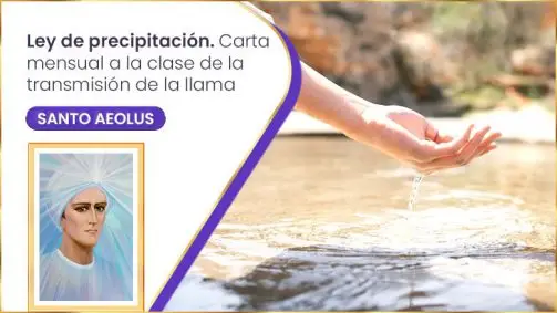 59 1 Yo Soy Espiritual Ley De Precipitación. Carta Mensual A Las Clases De La Transmisión De La Llama