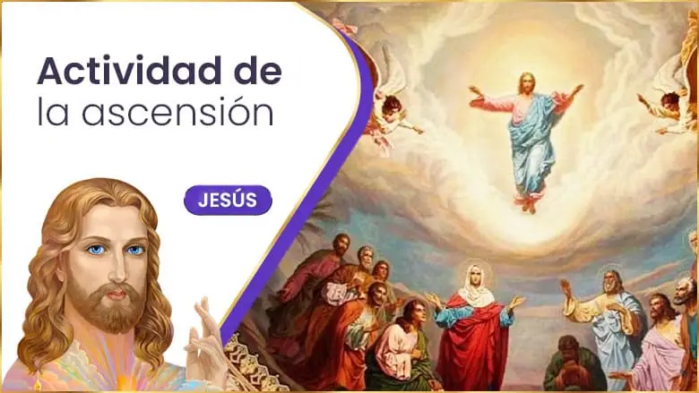 Actividad De La Ascensión | Jesús