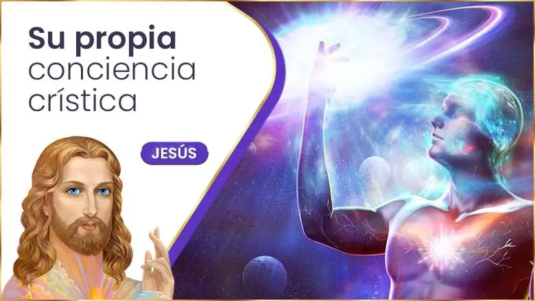 Su Propia Conciencia Crística | Jesús