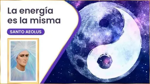 La Energía Es La Misma | Santo Aeolus