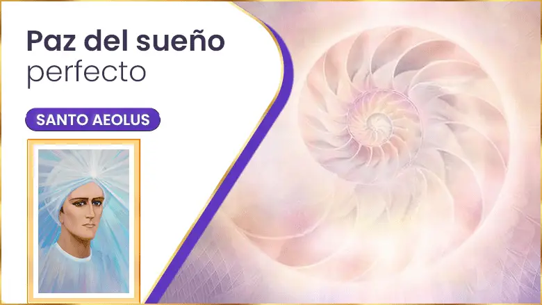 Paz Del Sueño Perfecto | Santo Aeolus