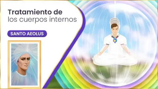 Tratamiento De Los Cuerpos Internos | Santo Aeolus