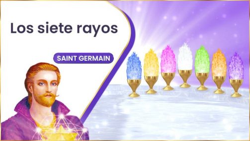 Los Siete Rayos | Saint Germain