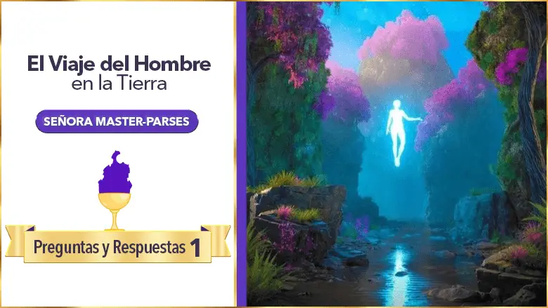 El Viaje Del Hombre En La Tierra | Señora Master Parses