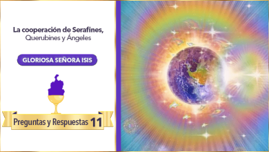 La cooperación de Serafines, Querubines y Ángeles | Señora Isis
