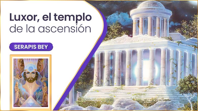 Luxor, El Templo De La Ascensión | Serapis Bey