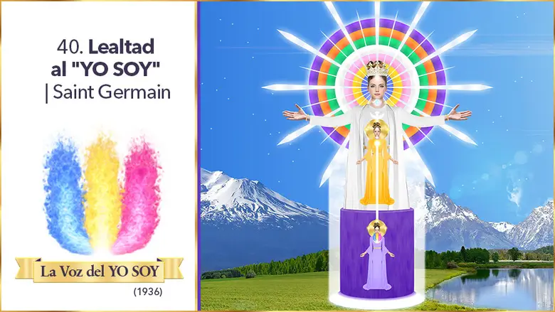 Lealtad Al &Quot;Yo Soy&Quot; | Saint Germain