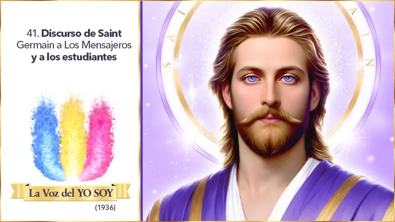 Discurso De Saint Germain A Los Mensajeros Y A Los Estudiantes