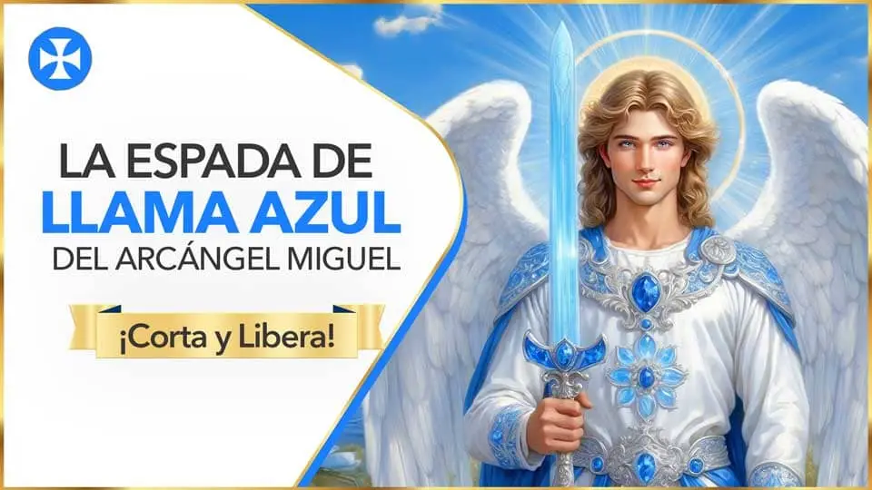 La Espada De Llama Azul De La Presencia Yo Soy - Lección 25.3