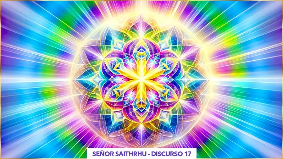 17 Yo Soy Espiritual Ustedes Son La Vida Y La Luz | Señor Saithrhu