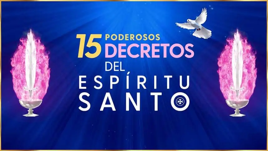 Decreto Para Manifestar Los Dones Del Espíritu Santo